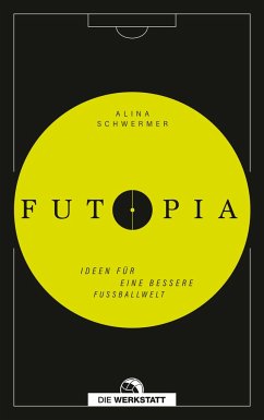 Futopia - Schwermer, Alina