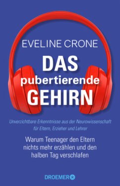 Das pubertierende Gehirn - Crone, Eveline