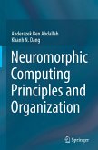 Neuromorphic Computing Principles and Organization