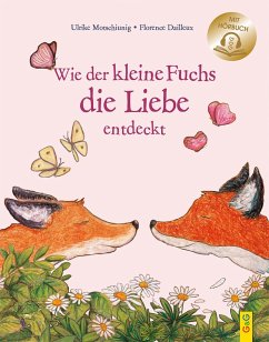 Wie der kleine Fuchs die Liebe entdeckt / mit Hörbuch - Motschiunig, Ulrike