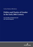 Politics and Poetics of Gender in the Early 20th Century