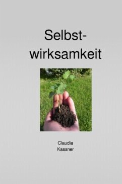 Selbstwirksamkeit - Kassner, Claudia