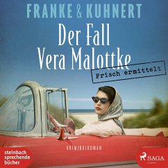 Frisch ermittelt: Der Fall Vera Malottke / Heißmangel-Krimi Bd.1 (2 MP3-CDs) - Franke, Christiane;Kuhnert, Cornelia