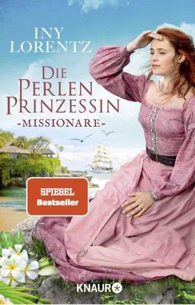 Missionare / Die Perlenprinzessin Bd.3 - Lorentz, Iny