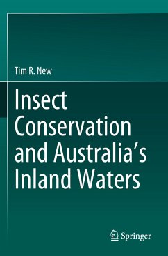 Insect conservation and Australia¿s Inland Waters - New, Tim R.