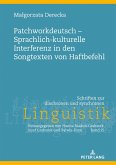 Patchworkdeutsch ¿ Sprachlich-kulturelle Interferenz in den Songtexten von Haftbefehl