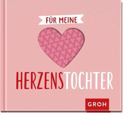 Für meine Herzenstochter - Groh Verlag