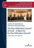 The Pan-Orthodox Council of 2016 ¿ A New Era for the Orthodox Church?