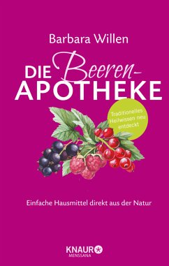 Die Beeren-Apotheke - Willen, Barbara