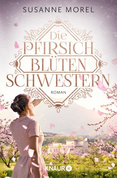 Die Pfirsichblütenschwestern - Morel, Susanne