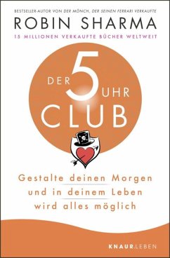 Der 5-Uhr-Club von Robin Sharma als Taschenbuch - Portofrei bei bücher.de