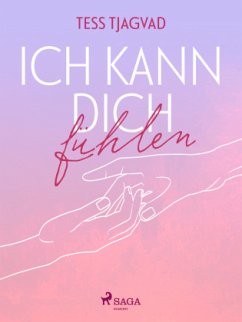 Ich kann dich fühlen - Tjagvad, Tess