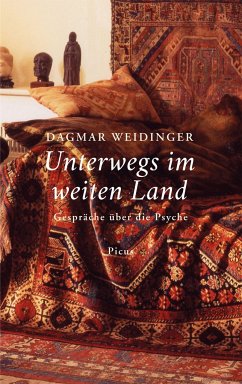 Unterwegs im weiten Land - Weidinger, Dagmar