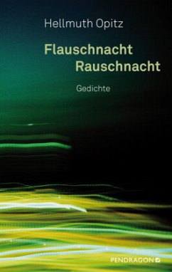 Flauschnacht Rauschnacht - Opitz, Hellmuth