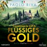 Flüssiges Gold / Commissario Luca Bd.1... - Bild 1