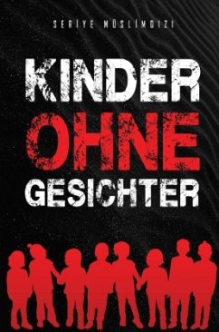 Kinder Ohne Gesicht - Müslimqizi, Seriyye