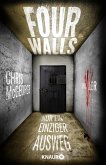 Four Walls - Nur ein einziger Ausweg