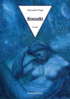 Roussalki - Page, Alexandre