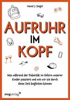 Aufruhr im Kopf (eBook, PDF) - Siegel, Daniel J.