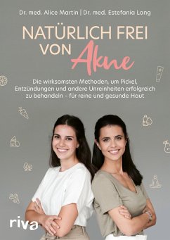 Natürlich frei von Akne (eBook, ePUB) - Martin, Alice; Lang, Estefanía