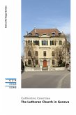 The Lutheran Church in Geneva (eBook, ePUB)