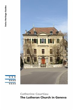 The Lutheran Church in Geneva (eBook, ePUB) - Courtiau, Catherine