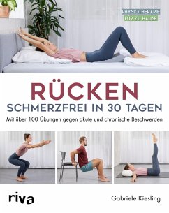 Rücken - schmerzfrei in 30 Tagen (eBook, PDF) - Kiesling, Gabriele