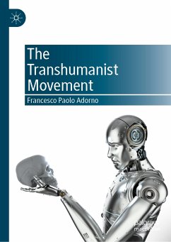 The Transhumanist Movement (eBook, PDF) - Adorno, Francesco Paolo