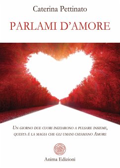 Parlami d'amore (eBook, ePUB) - Pettinato, Caterina