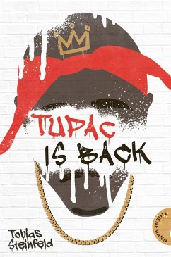 Tupac is back (eBook, ePUB) - Steinfeld, Tobias