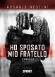 Ho sposato mio fratello (eBook, ePUB) - Bild 1