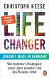 Life Changer - Zukunft made in Germany... - Bild 1