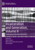 Incarceration and Generation, Volume II (eBook, PDF)