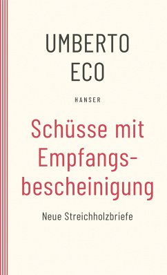 Schüsse mit Empfangsbescheinigung (eBook, ePUB) - Eco, Umberto