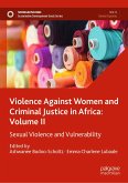 Violence Against Women and Criminal Justice in Africa: Volume II (eBook, PDF)