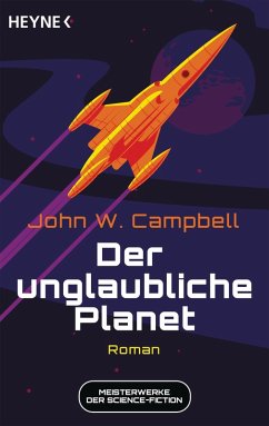 Der unglaubliche Planet (eBook, ePUB) - Campbell, John W.