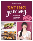 Eating your way (eBook, ePUB)