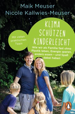 Klima schützen kinderleicht (eBook, ePUB) - Meuser, Maik; Kallwies Meuser, Nicole