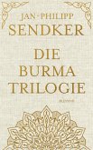 Die Burma-Trilogie (eBook, ePUB)