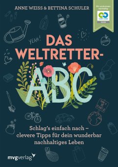 Das Weltretter-ABC (eBook, PDF) - Weiss, Anne; Schuler, Bettina