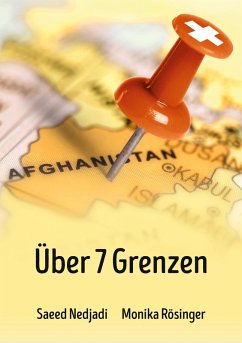 Über 7 Grenzen (eBook, ePUB) - Nedjadi, Saeed; Rösinger, Monika