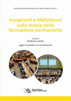 Insegnanti e bibliotecari sulla strada della formazione permanente (eBook, PDF) - A cura Lùperi, Patrizia