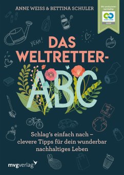 Das Weltretter-ABC (eBook, ePUB) - Weiss, Anne; Schuler, Bettina