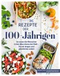 Die Rezepte der 100-Jährigen (eBook,... - Bild 1