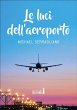 Le luci dell'aeroporto (eBook, ePUB) - Bild 1