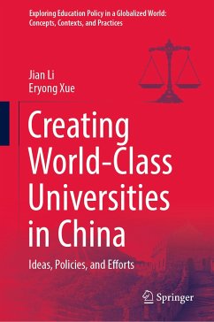 Creating World-Class Universities in China (eBook, PDF) - Li, Jian; Xue, Eryong