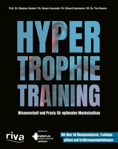Hypertrophietraining (eBook, ePUB) - Geisler, Stephan; Gavanda, Simon; Isenmann, Eduard; Havers, Tim