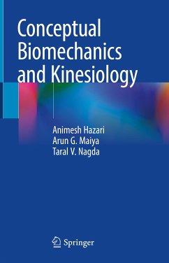 Conceptual Biomechanics and Kinesiology (eBook, PDF) - Hazari, Animesh; Maiya, Arun G.; Nagda, Taral V.