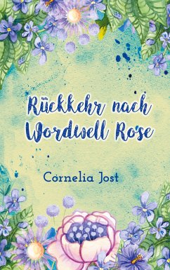 Rückkehr nach Wordwell Rose (eBook, ePUB)