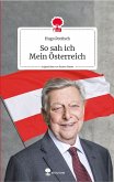 So sah ich Mein Österreich. Life is a story - story.one (eBook, ePUB)